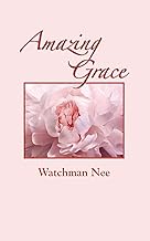 Amazing Grace PB - Watchman Nee